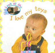 I Love My Toys
