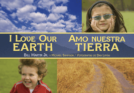 I Love Our Earth / Amo Nuestra Tierra (Spanish Bilingual Edition)