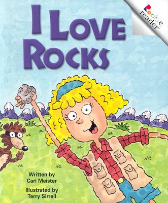 I Love Rocks (Rookie Reader) - Meister, Cari