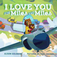 I Love You for Miles and Miles