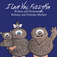 I Love you, Fuzzykin