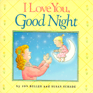 I Love You, Goodnight
