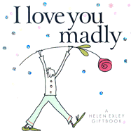 I Love You Madly