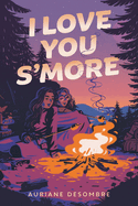 I Love You s'More