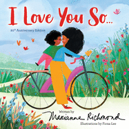 I Love You So...
