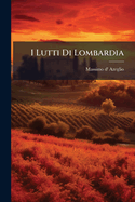 I Lutti Di Lombardia