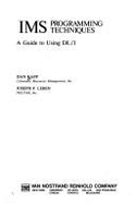 I. M. S. Programming Techniques: Guide to Using D. L./1