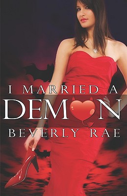 I Married a Demon - Rae, Beverly