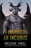 I Married An Incubus