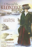I Married the Klondike