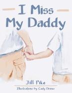 I Miss My Daddy
