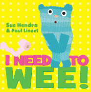 I Need to Wee!