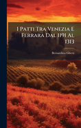 I Patti Tra Venezia E Ferrara Dal 1191 Al 1313