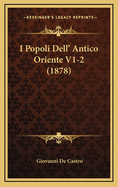 I Popoli Dell' Antico Oriente V1-2 (1878)