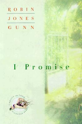 I Promise - Gunn, Robin Jones