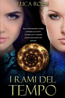 I Rami del Tempo - Rossi, Luca
