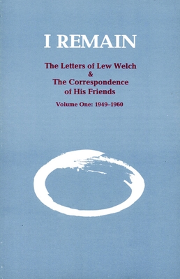I Remain, Volume 1 - Welch, Lew