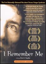 I Remember Me - Kim A. Snyder