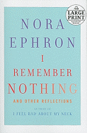 I Remember Nothing: And Other Reflections