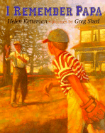 I Remember Papa