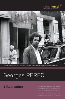 I Remember - Perec, Georges, and Terry, Philip (Translated by), and Bellos, David (Translated by)