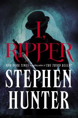 I, Ripper - Hunter, Stephen