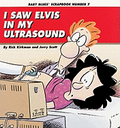 I Saw Elvis in My Ultrasound