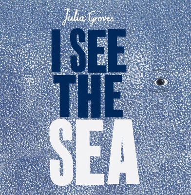 I See the Sea - 