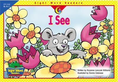 I See - Williams, Rozanne Lanczak