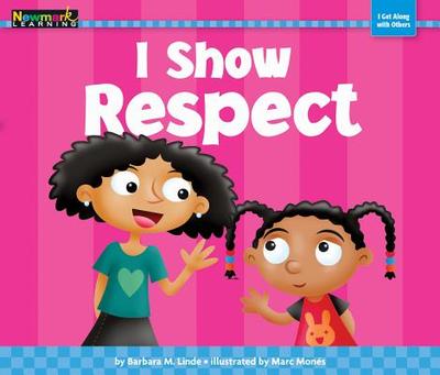 I Show Respect - Linde, Barbara M