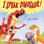 I Speak Dinosaur!