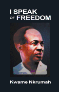 I speak of freedom