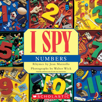 I Spy Numbers - Marzollo, Jean, and Wick, Walter (Photographer)