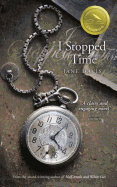 I Stopped Time
