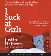 I Suck at Girls CD
