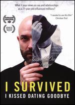I Survived I Kissed Dating Goodbye