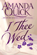 I Thee Wed