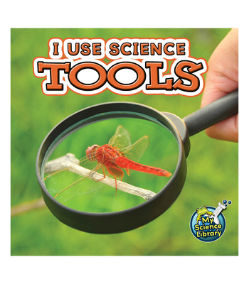I Use Science Tools - Hicks, Kelli