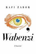 I, Wabenzi: A Souvenir