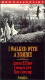 I Walked with a Zombie