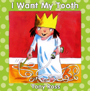 I Want My Tooth