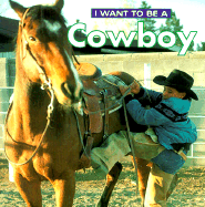 I Want to Be a Cowboy