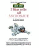 I Want to Be an Astronaut