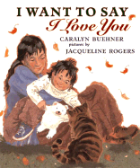 I Want to Say I Love You