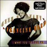 I Want You to Love Me
