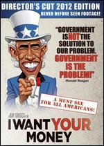 I Want Your Money