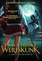 I Was a Teenage Wereskunk