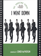 I Went Down