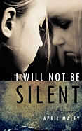 I Will Not Be Silent