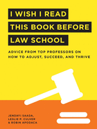 I Wish I Read This Book Before Law School